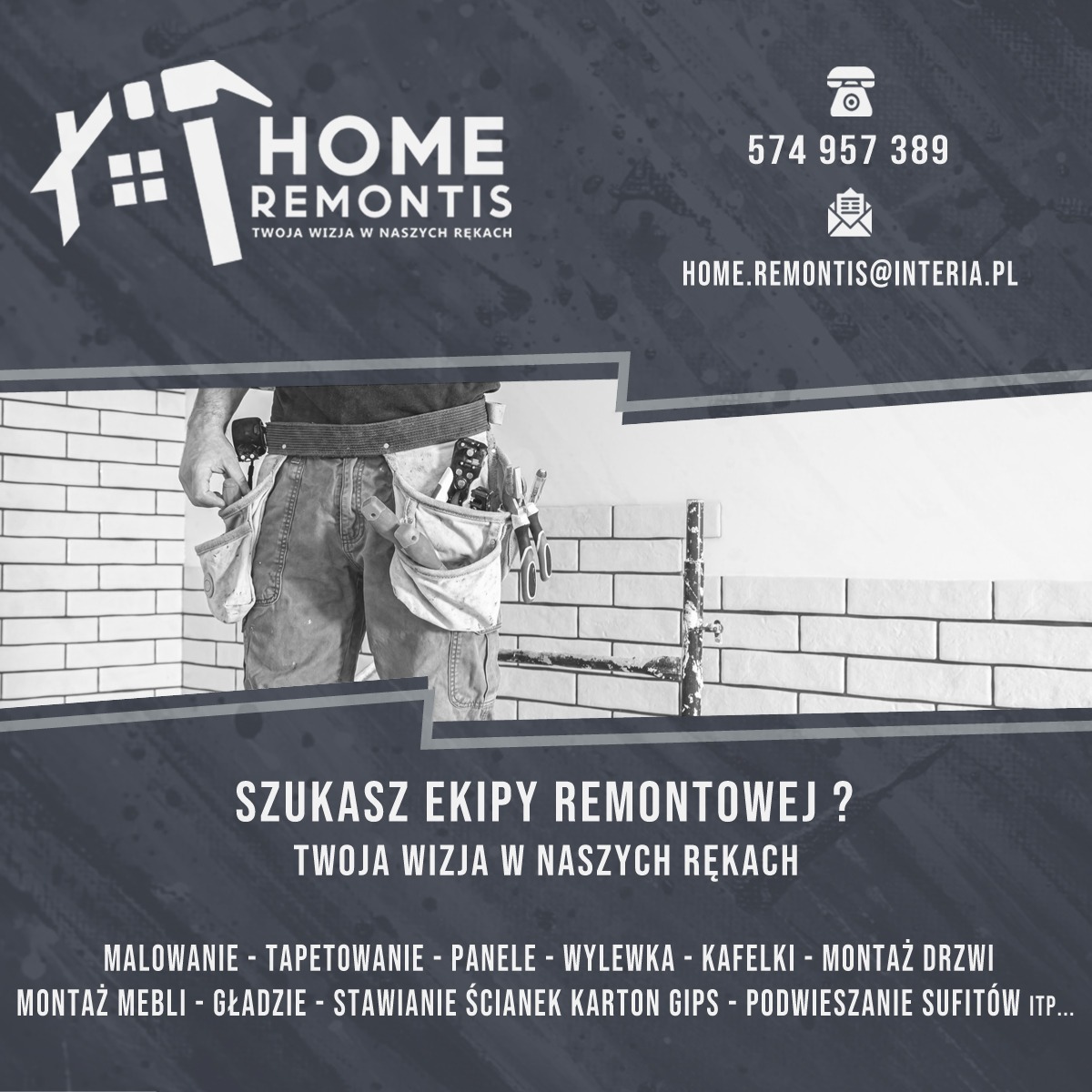Ekipa remontowa w pracy: glazurnik z narzędziami przy ścianie z białych płytek. Widoczne logo firmy Home Remontis i dane kontaktowe.