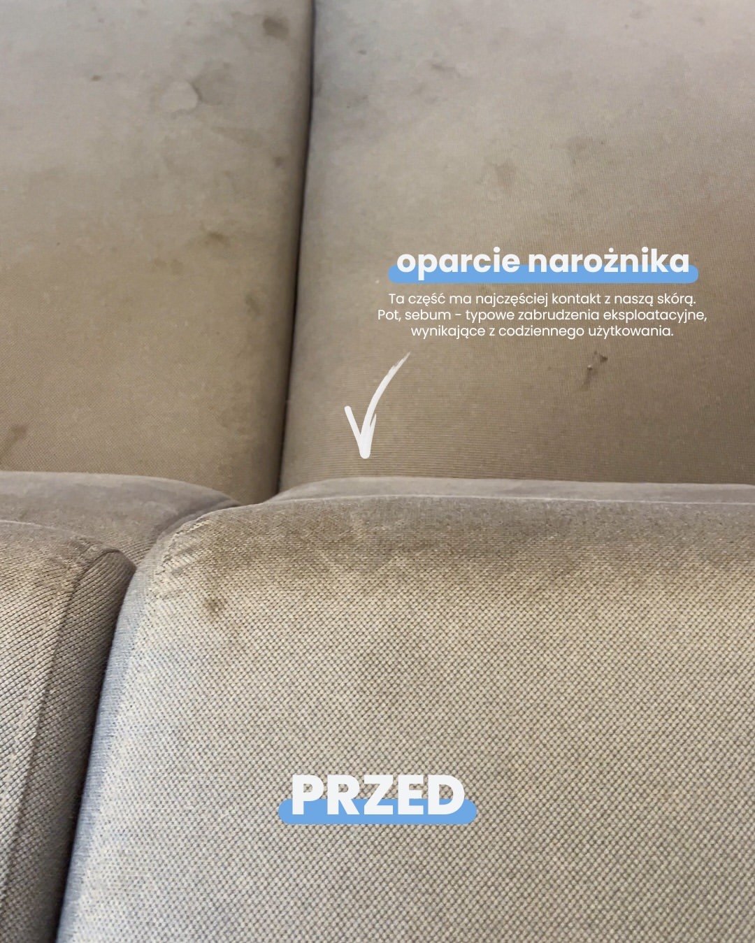 Fragment beżowego narożnika z widocznymi plamami i zabrudzeniami na oparciu i siedzisku. Napis 'PRZED' sugeruje stan przed czyszczeniem.