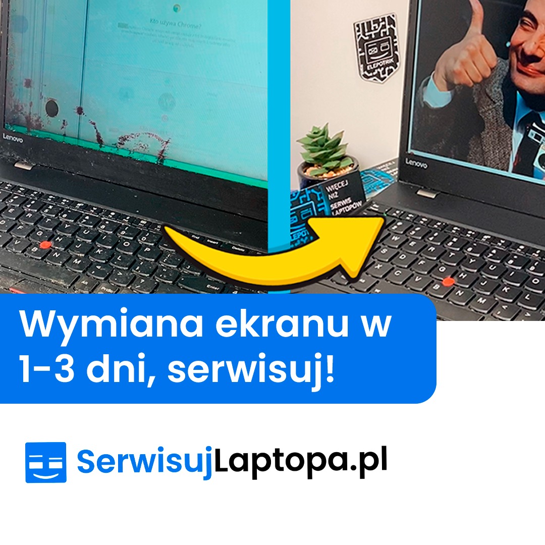Laptop Lenovo przed i po wymianie ekranu, z uszkodzonym i nowym wyświetlaczem. Żółta strzałka wskazuje na metamorfozę. Reklama serwisu SerwisujLaptopa.pl.
