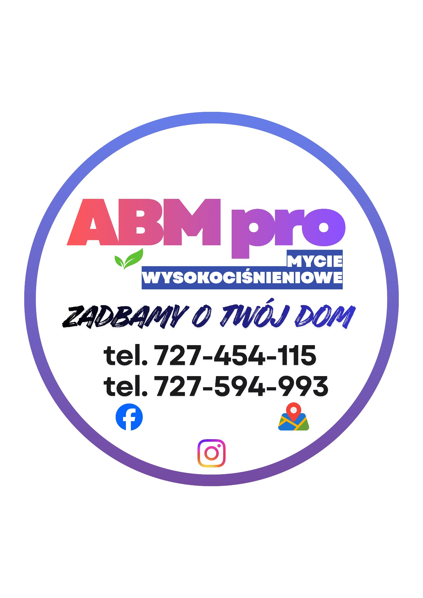 Logo ABM pro: mycie wysokociśnieniowe. Zadbamy o Twój dom. Numery telefonów i ikony mediów społecznościowych w okręgu.
