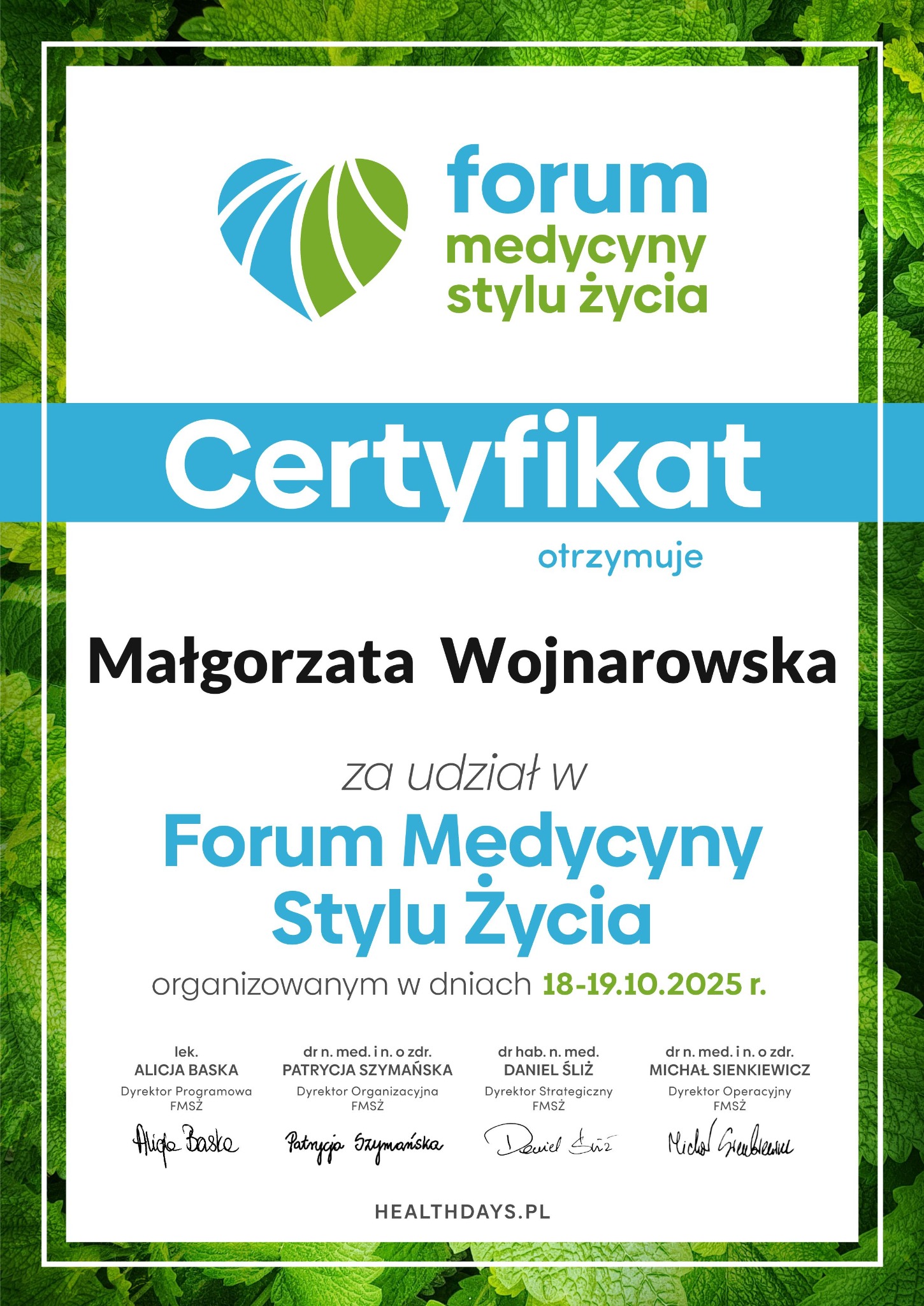 Certyfikat uczestnictwa w Forum Medycyny Stylu Życia dla Małgorzaty Wojnarowskiej, z datą 18-19.10.2025 r., z podpisami dyrektorów i logotypem wydarzenia.