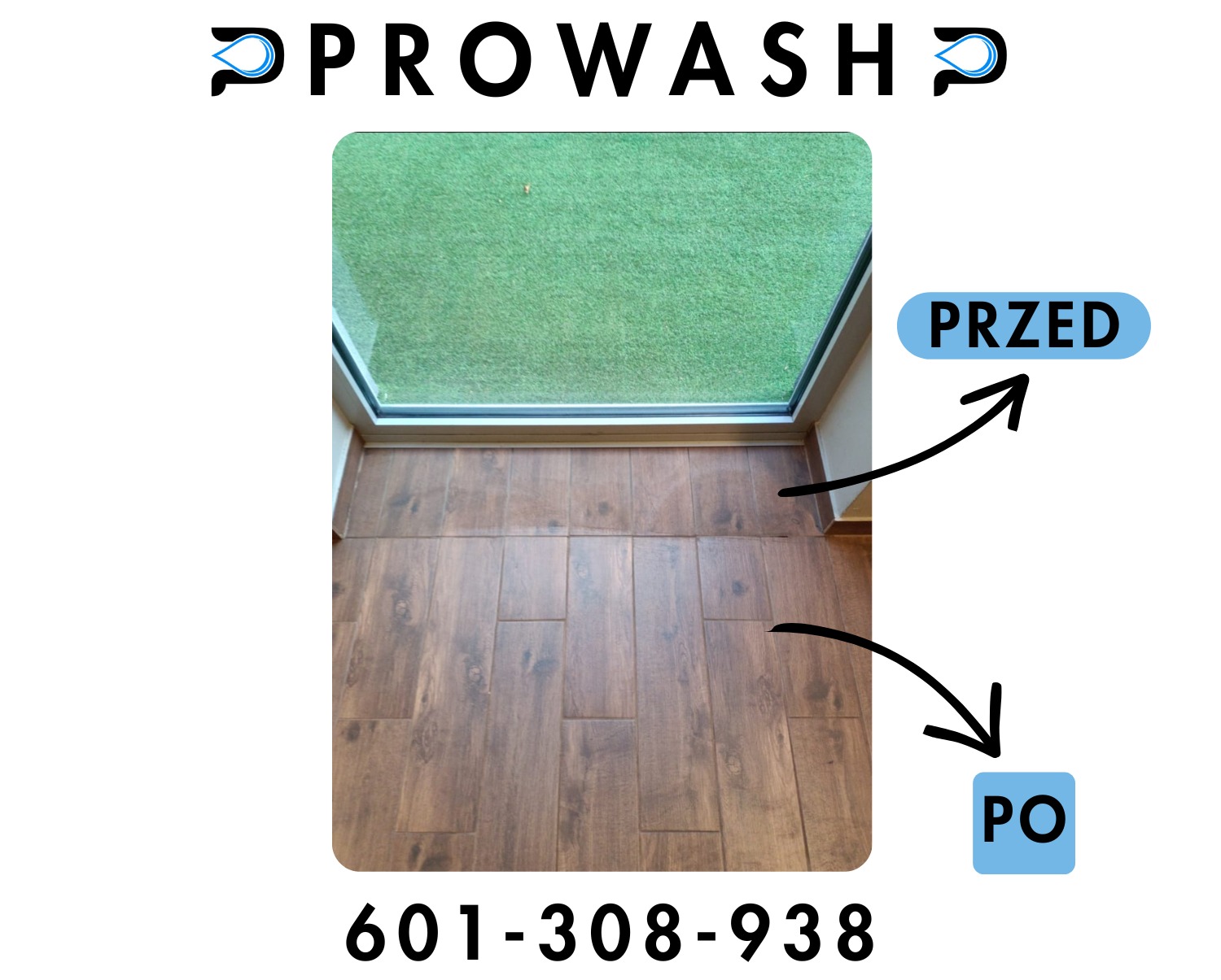 Efekt czyszczenia podłogi z płytek imitujących drewno, widok z góry, z zaznaczeniem stanu 'przed' i 'po' czyszczeniu. Widoczne logo firmy i numer telefonu.