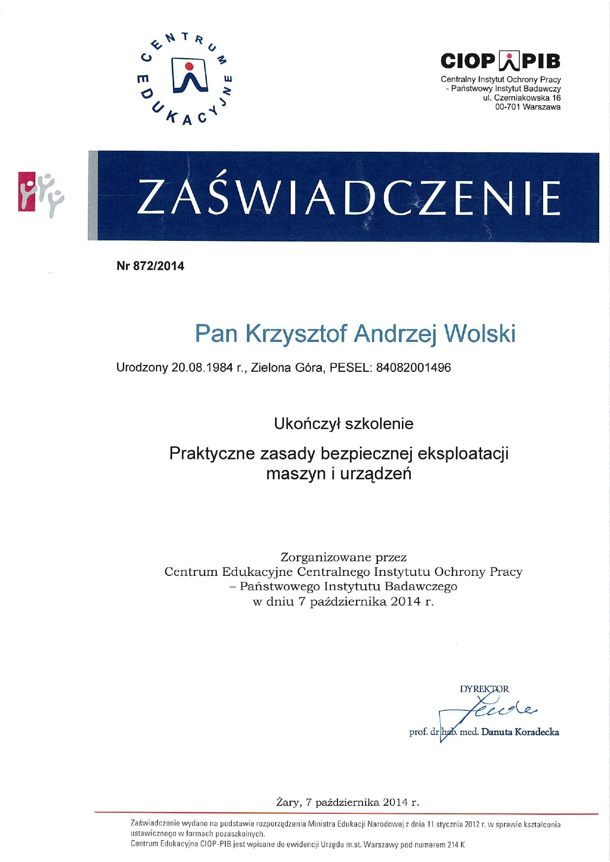 Zaświadczenie: 'Praktyczne zasady bezpiecznej eksploatacji maszyn i urządzeń'