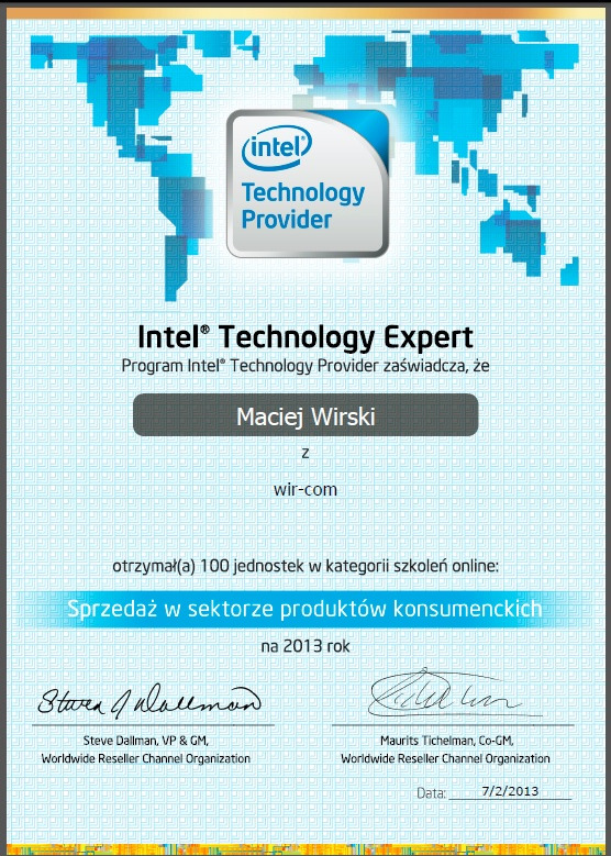 Certyfikat Intel Technology Expert dla Macieja Wirskiego z wir-com za 100 jednostek w szkoleniach online w sektorze produktów konsumenckich w 2013 roku.