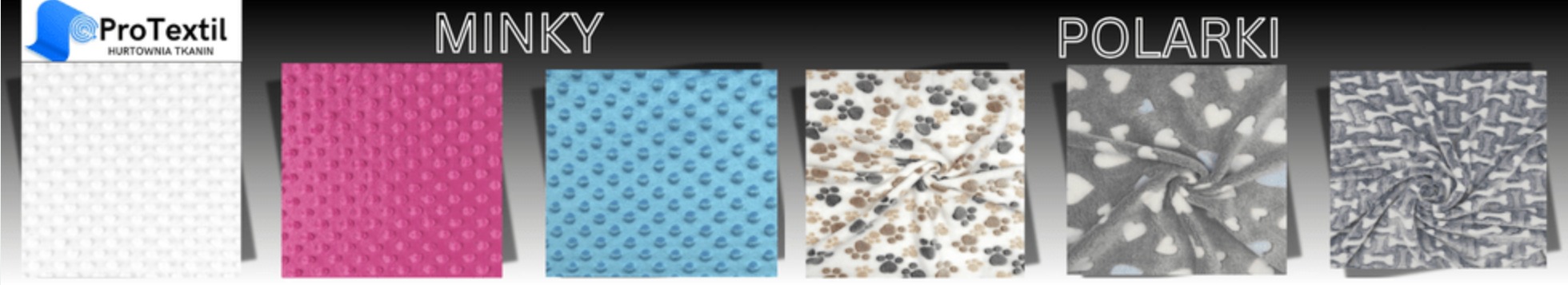 Katalog tkanin Minky i Polarki z różnymi wzorami: kropki, łapki, serca i kości, prezentowany przez Hurtownię Tkanin ProTextil.