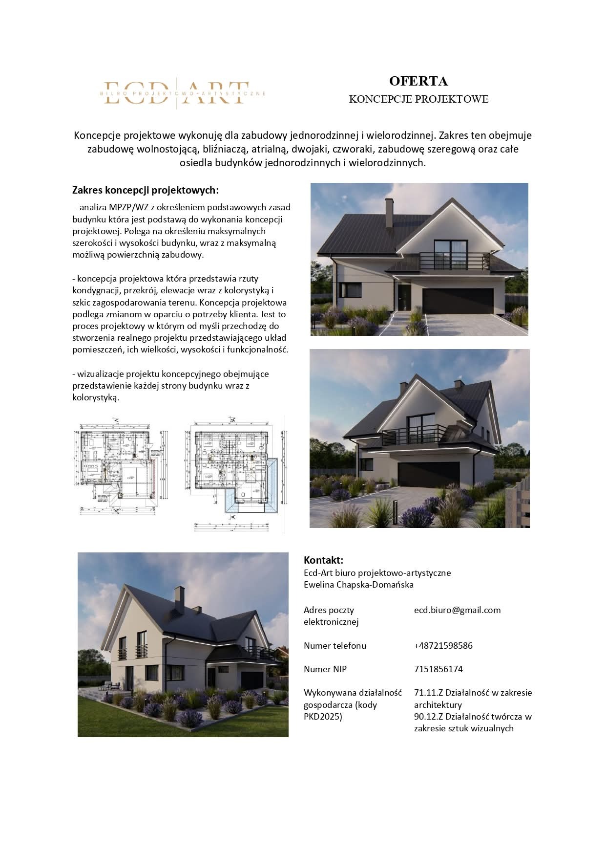 Oferta biura projektowego: wizualizacje domu jednorodzinnego, rzuty kondygnacji i elewacje z kolorystyką. Kontakt do biura projektowego Ecd-Art.