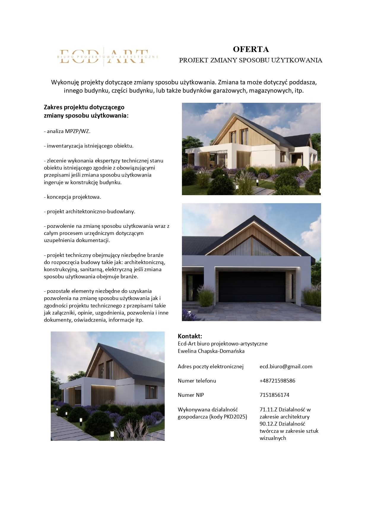 Oferta biura projektowego: projekt zmiany sposobu użytkowania. Wizualizacja nowoczesnego domu z garażem i zadbanym otoczeniem. Kontakt do biura i zakres usług.