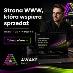 AWAKE Agency - Agencja marketingowa - Strona WWW wspierająca sprzedaż, widoczna na ekranie laptopa obok mężczyzny w okularach. Projekt, UX i wdrożenie. Logo agencji w neonowych barwach.