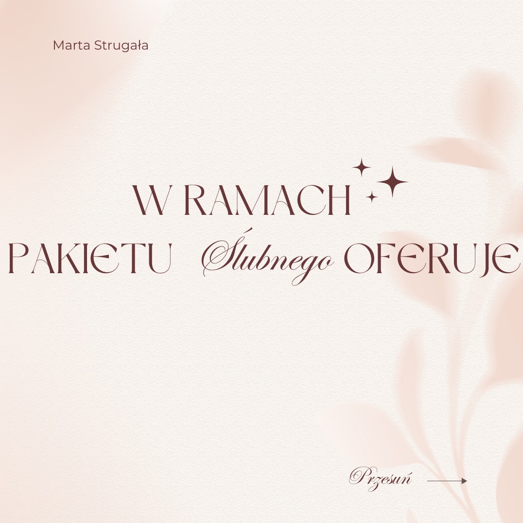 Grafika z tekstem: 'W ramach pakietu ślubnego oferuję'. Subtelne tło w odcieniach beżu z motywem roślinnym. Nazwa wykonawcy w górnym rogu.