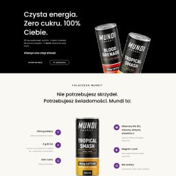 SPARKS MEDIA SPÓŁKA Z OGRANICZONĄ ODPOWIEDZIALNOŚCIĄ - Strona internetowa Mundi Energy z hasłem 'Czysta energia. Zero cukru. 100% Ciebie.' i puszkami napojów energetycznych Tropical Smash i Blood Grenade.
