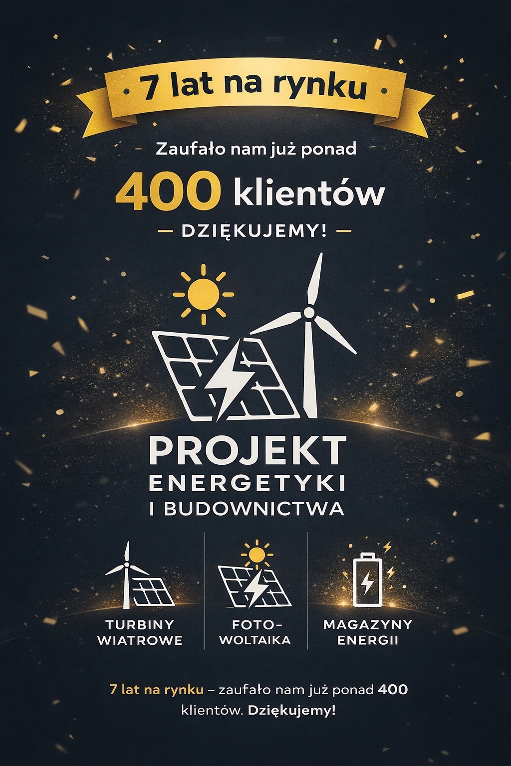 Grafika reklamowa: 7 lat na rynku, ponad 400 klientów. Projekt energetyki i budownictwa z ikonami turbin wiatrowych, fotowoltaiki i magazynów energii.
