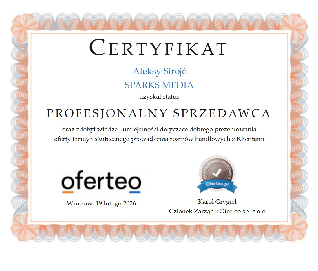 Certyfikat 'Profesjonalny Sprzedawca' Oferteo dla Aleksy Sirojć, Sparks Media. Dokument z datą 19 lutego 2026, podpisany przez Karola Grygiela.