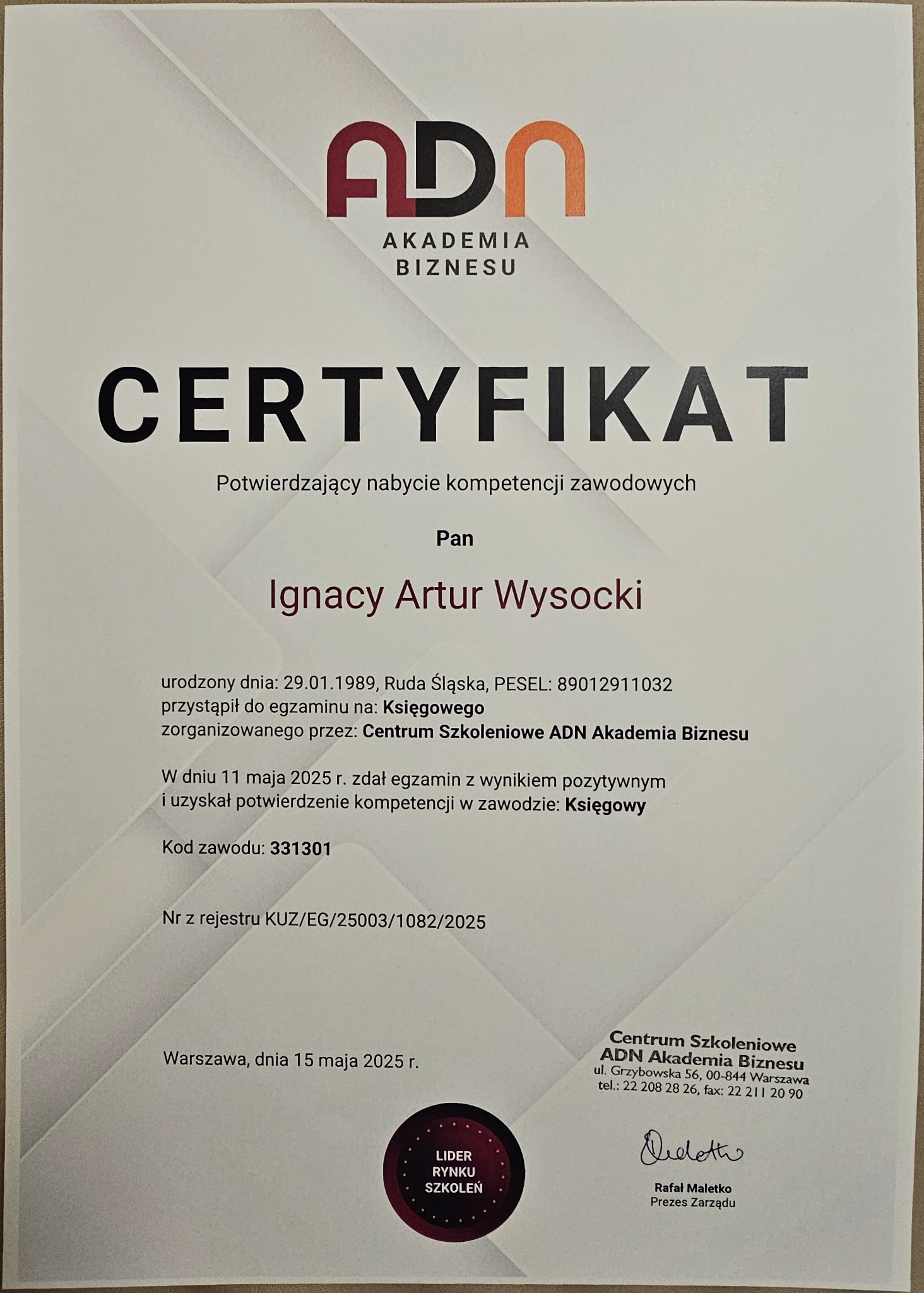 Certyfikat potwierdzający kompetencje zawodowe Pana Ignacego Artura Wysockiego w zawodzie Księgowego, wydany przez Centrum Szkoleniowe ADN Akademia Biznesu.