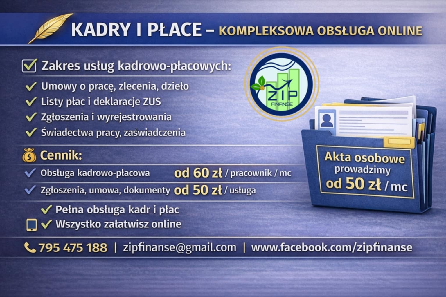 Kompleksowa obsługa kadrowo-płacowa online: umowy, listy płac, zgłoszenia ZUS, świadectwa pracy. Akta osobowe od 50 zł/mc. Kontakt: telefon, email, Facebook.