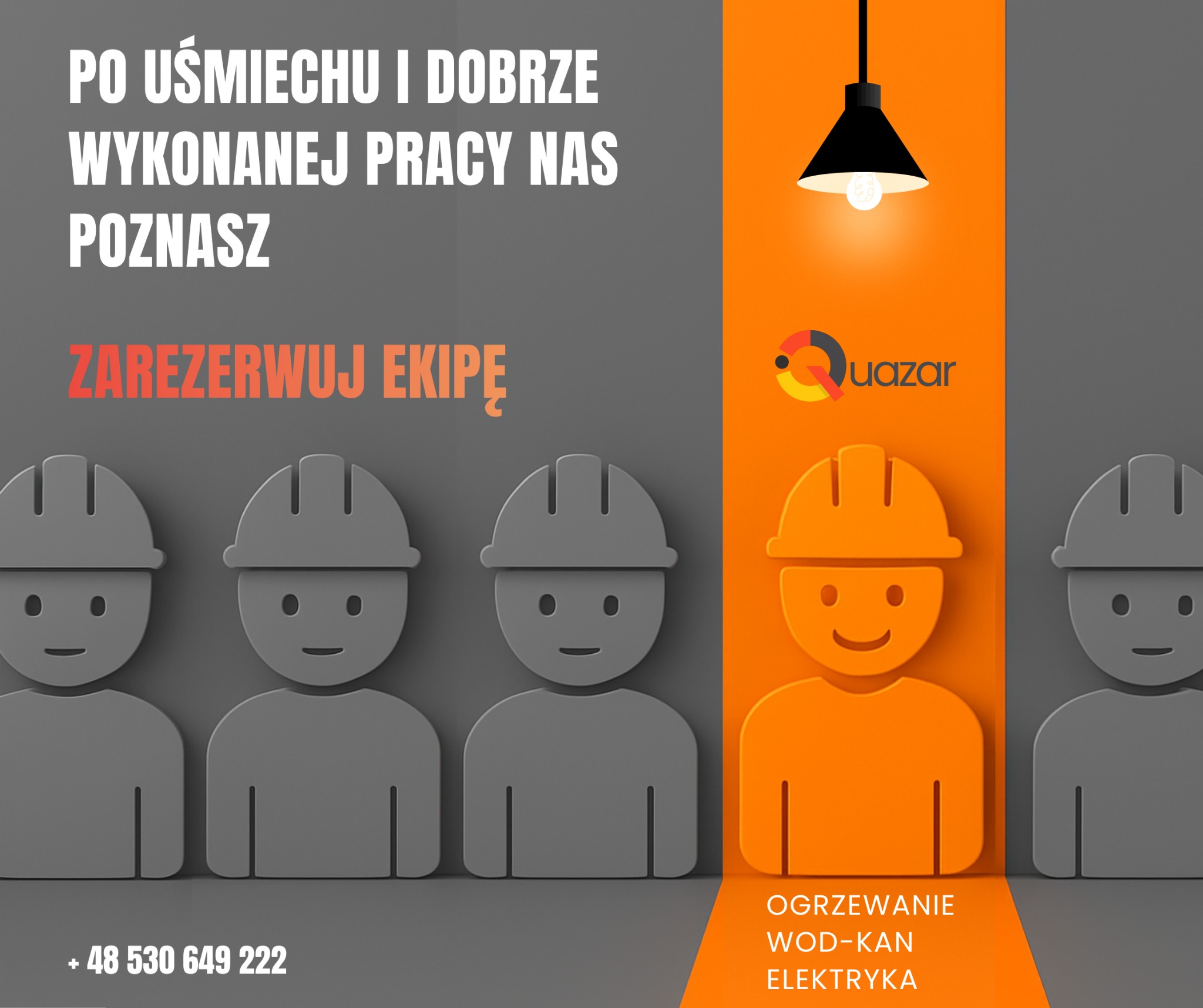 Grafika z ikonami pracowników w kaskach, logo firmy Quazar, hasłem 'Zarezerwuj ekipę' i zakresem usług: ogrzewanie, wod-kan, elektryka. Pomarańczowo-szara kolorystyka.