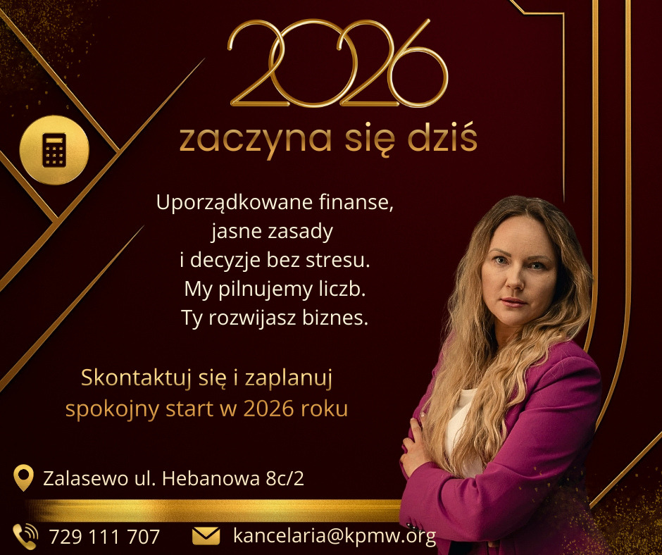 Grafika reklamowa: kobieta w fuksjowej marynarce, hasło '2026 zaczyna się dziś', uporządkowane finanse, adres, telefon, e-mail. Kolorystyka: złoto i bordo.