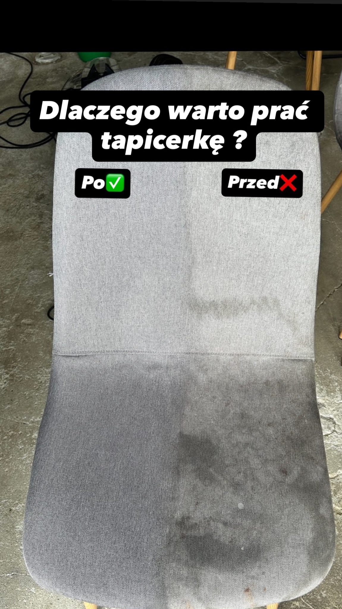 Krzesło tapicerowane z widoczną różnicą przed i po czyszczeniu. Górna połowa czysta, dolna zabrudzona. Napis: Dlaczego warto prać tapicerkę?
