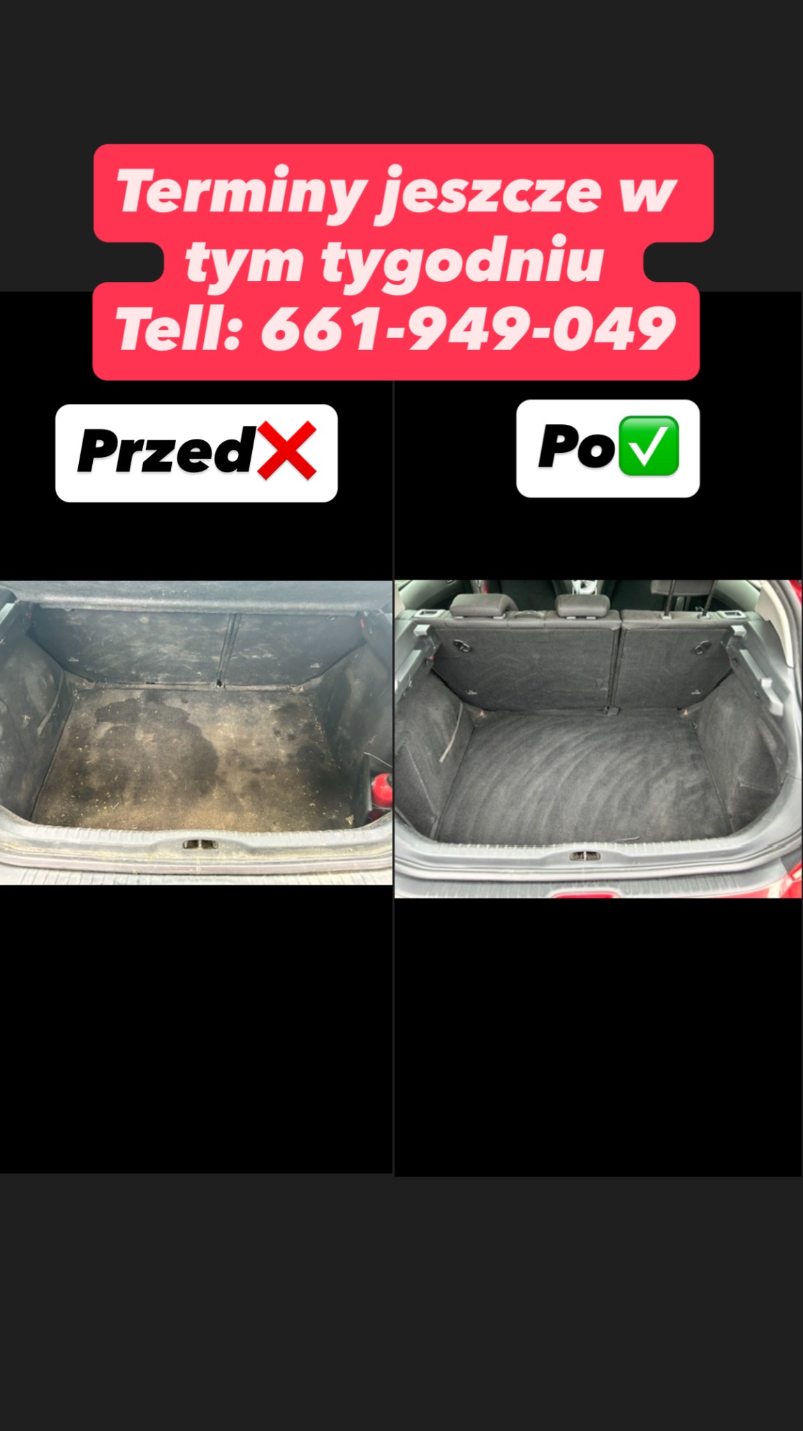 Tapicerka bagażnika auta przed i po praniu. Po lewej brudna, po prawej czysta. U góry informacja o wolnych terminach i numer telefonu.