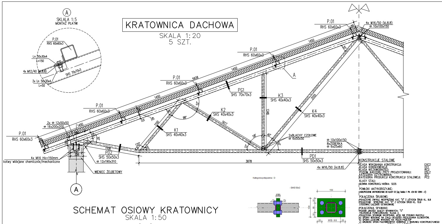 Schemat osiowy kratownicy dachowej z detalami połączeń śrubowych i spawanych, wymiarami oraz oznaczeniami elementów stalowych. Skala 1:20 i 1:50.