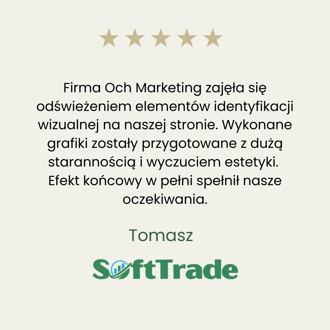 Referencja od SoftTrade dla Och Marketing za odświeżenie identyfikacji wizualnej strony, podkreślająca staranność i estetykę wykonanych grafik.