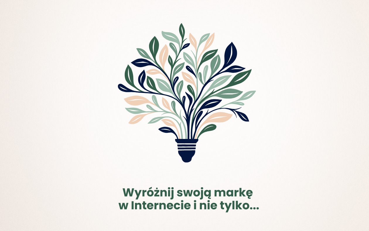 Grafika: żarówka z liści w odcieniach zieleni i beżu, hasło 'Wyróżnij swoją markę w Internecie i nie tylko...' na kremowym tle. Ilustracja koncepcji kreatywnego brandingu.