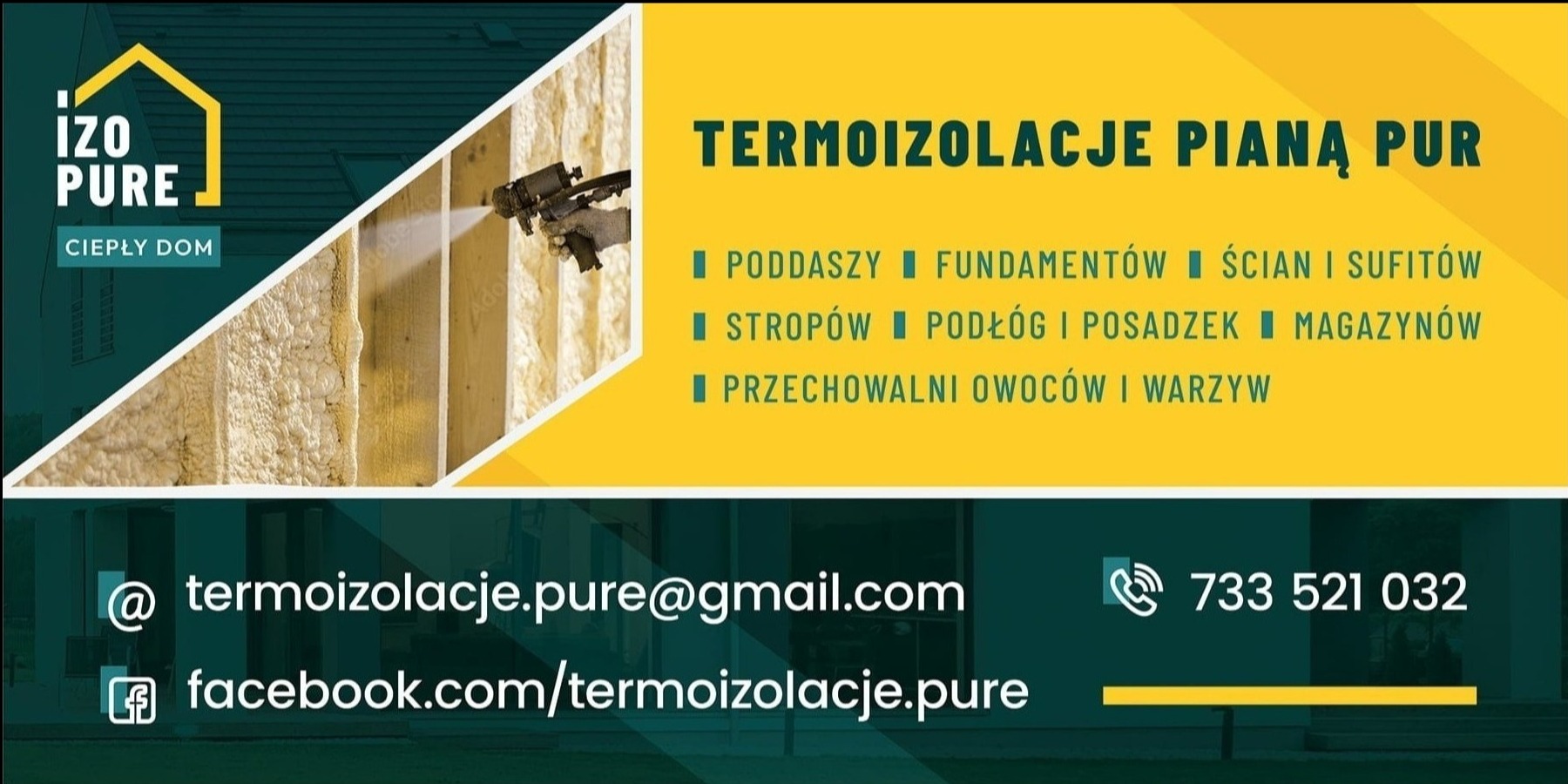 Aplikacja pianki PUR na ścianę z użyciem specjalistycznego sprzętu. Reklama firmy Izo Pure, oferującej termoizolacje poddaszy, fundamentów, ścian i sufitów.