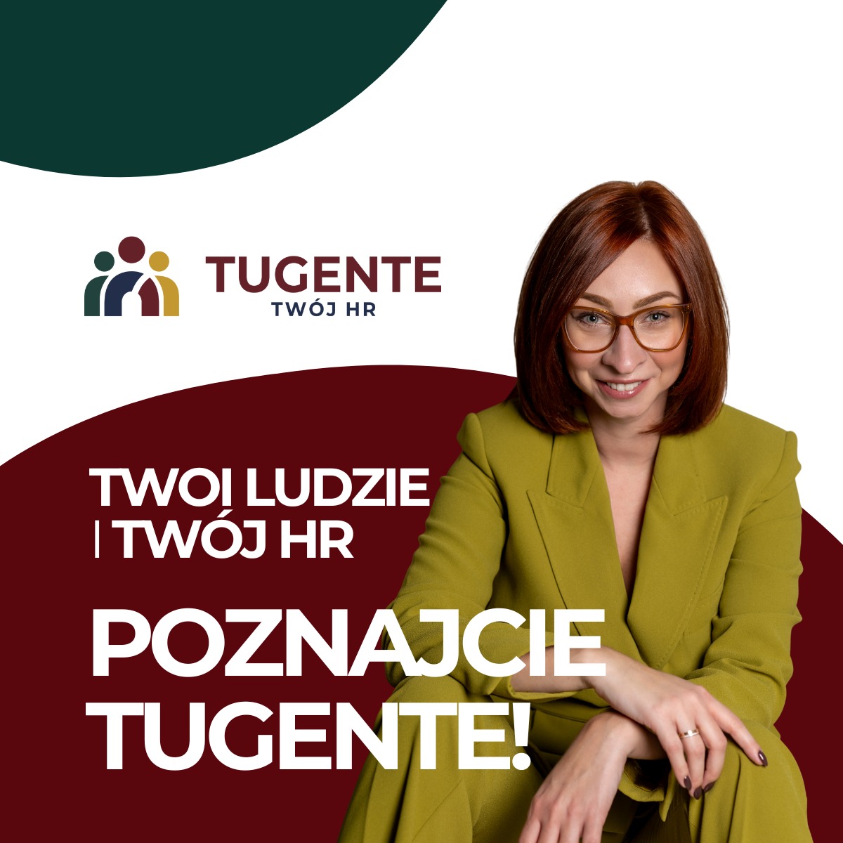 Uśmiechnięta kobieta w okularach i zielonym garniturze na tle logo Tugente HR, z hasłem 'Twoi ludzie | Twój HR. Poznajcie Tugente!'