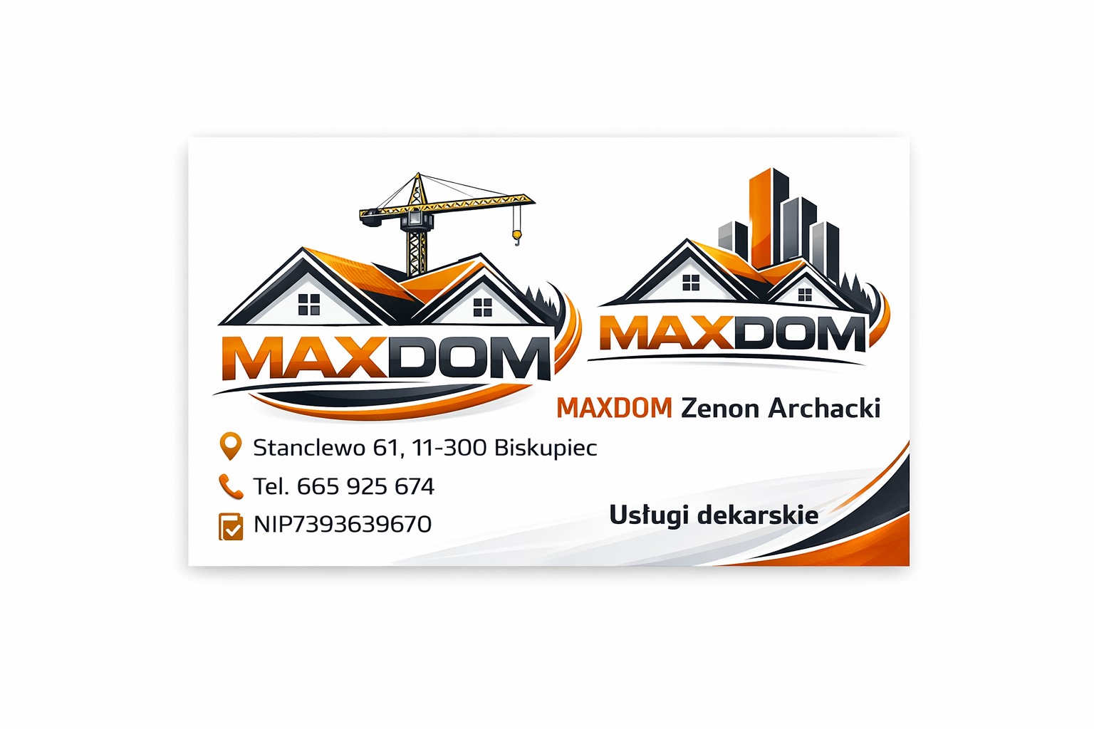 Wizytówka firmy dekarskiej Maxdom z logo przedstawiającym domy i dźwig budowlany. Zawiera dane kontaktowe i informację o usługach dekarskich.
