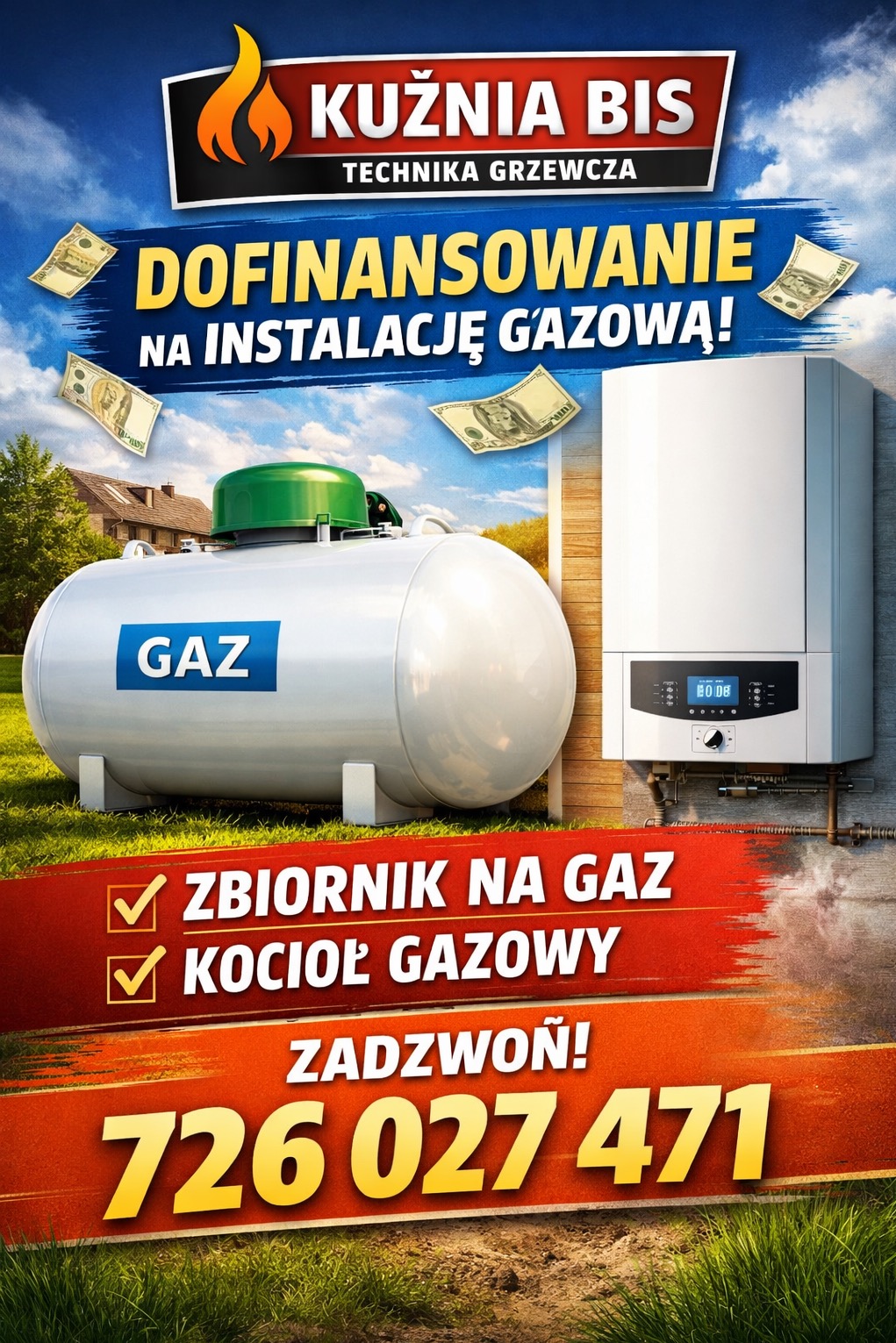 Grafika reklamowa: zbiornik na gaz z napisem 'GAZ' i wiszące banknoty, hasło 'Dofinansowanie na instalację gazową!' oraz numer telefonu.