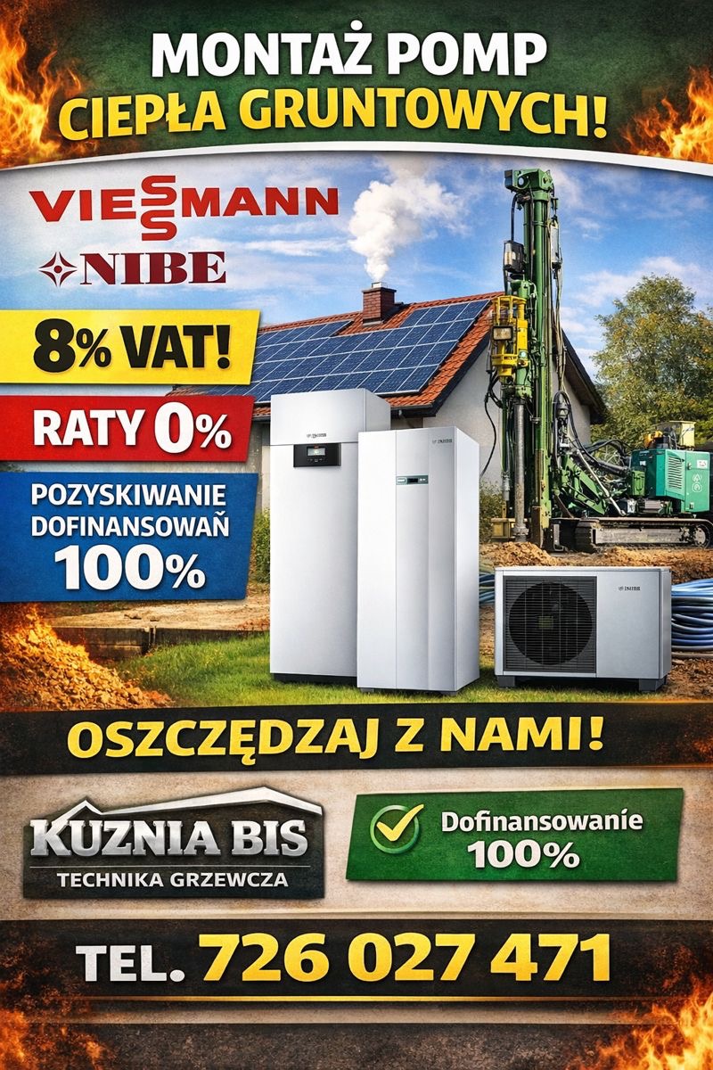 Baner reklamowy: montaż pomp ciepła gruntowych Viessmann i Nibe. Oferta obejmuje 8% VAT, raty 0% i 100% dofinansowania. Kontakt: 726 027 471.