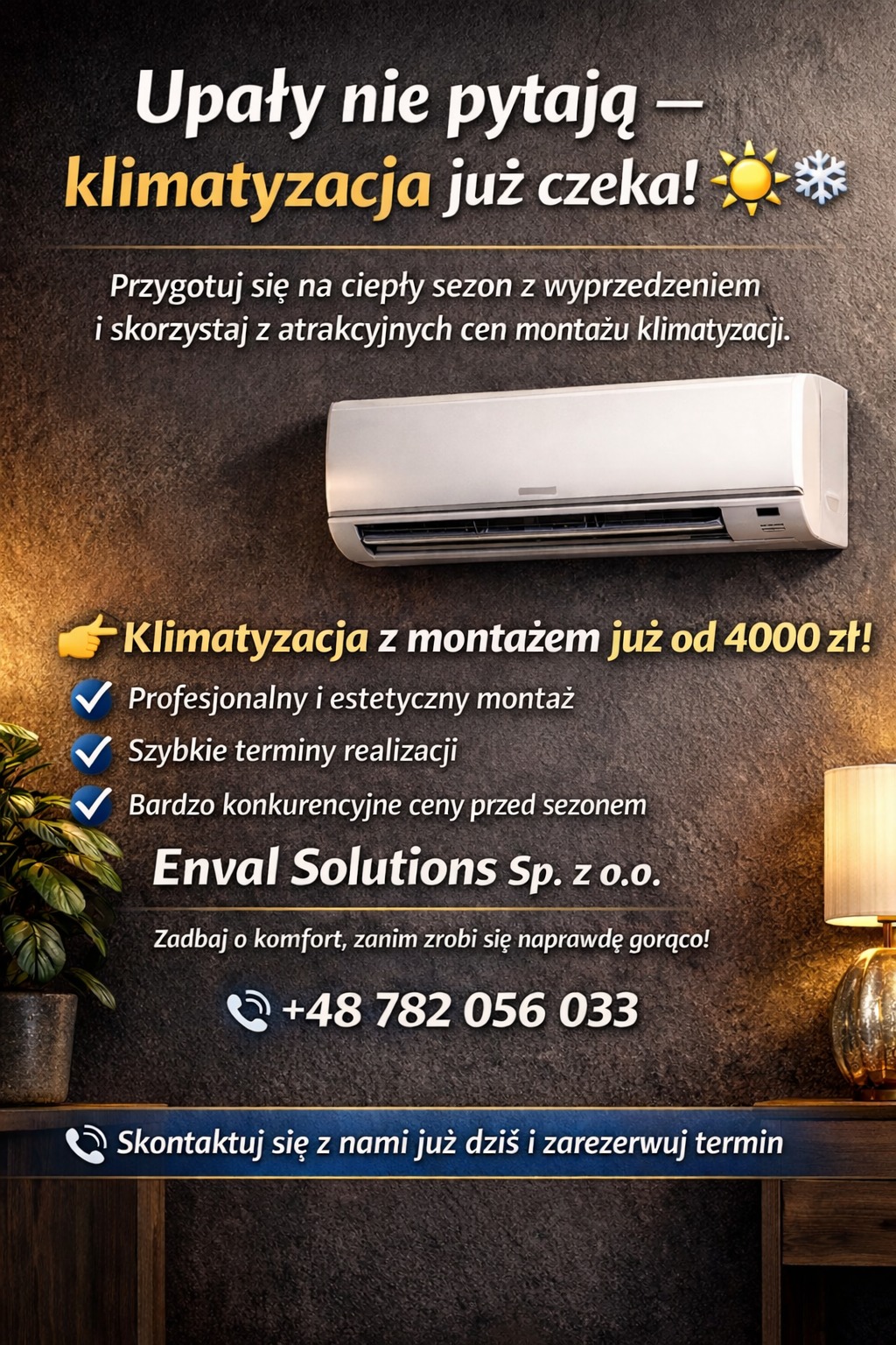 Grafika reklamowa klimatyzacji: biały klimatyzator na ścianie, hasło 'Upały nie pytają - klimatyzacja już czeka!', oferta montażu od 4000 zł, dane kontaktowe firmy.