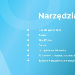 AGATA OLEJNICZAK-NOWAK - Narzędzia marketingowe: Google Workspace, Asana, WordPress, Canva, AI (ChatGPT) i szybkie wdrażanie w nowe systemy na błękitnym tle z gradientem.