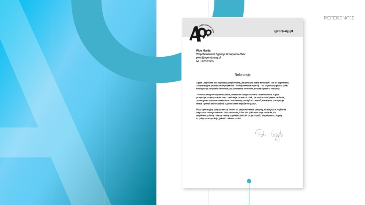 Referencje dla Agencji Kreatywnej AQQ od Piotra Gajdy. Dokument z logo firmy, danymi kontaktowymi i pozytywną opinią o wspólniczce, Agacie Olejniczak.