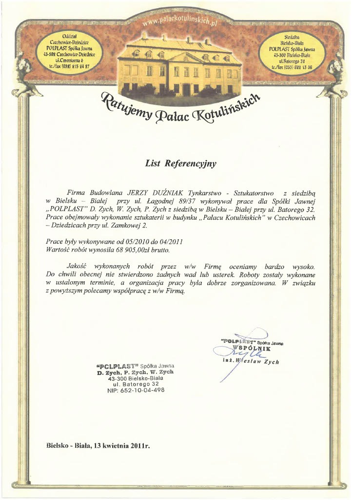 to moje referencje jakie otrzymałem po zakończeniu prac w Pałacu Kotulińskich w Czechowicach-Dziedzicach