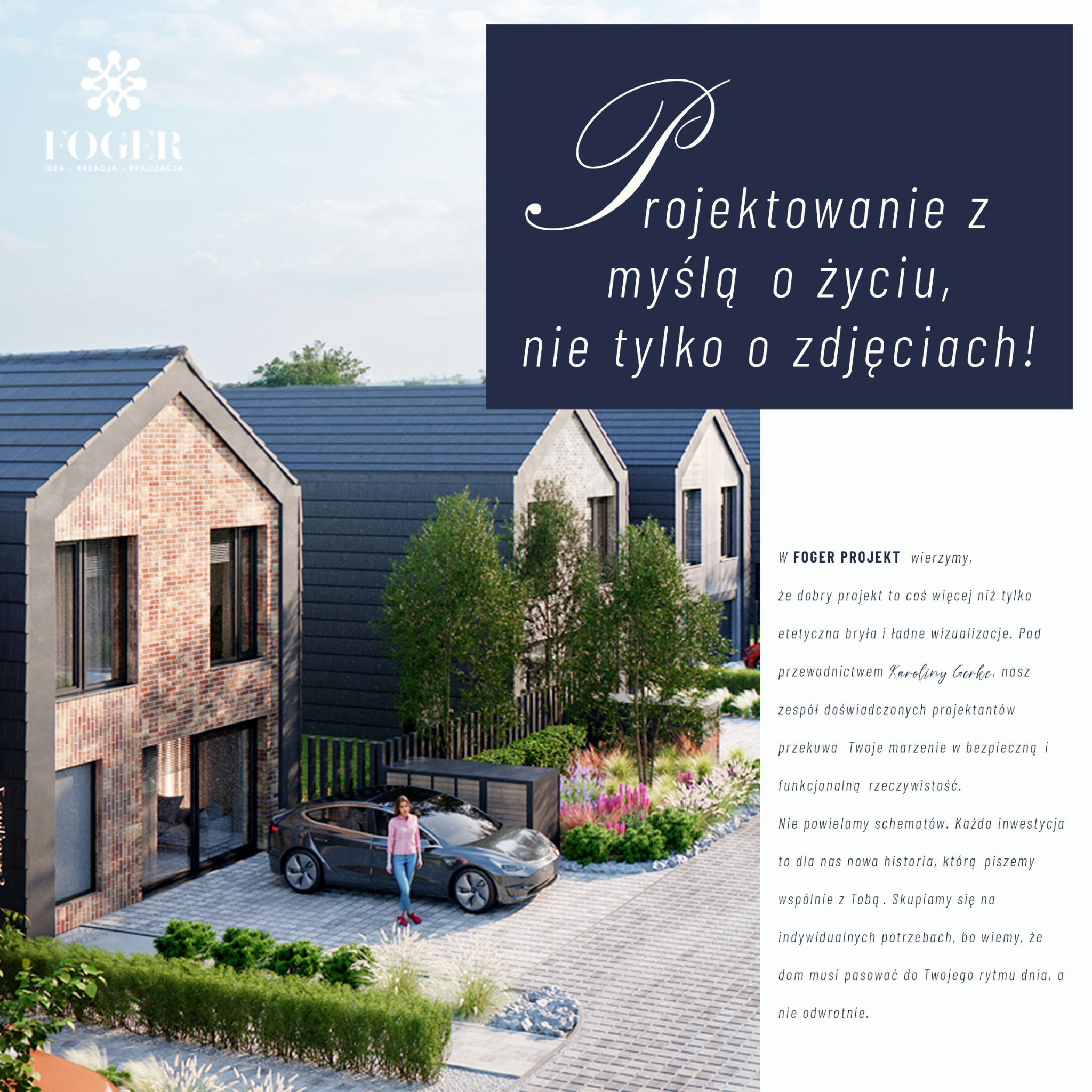 Wizualizacja osiedla domów jednorodzinnych z ceglaną elewacją i ciemnymi dachami. Kobieta stoi obok samochodu elektrycznego. Projekt z myślą o życiu.