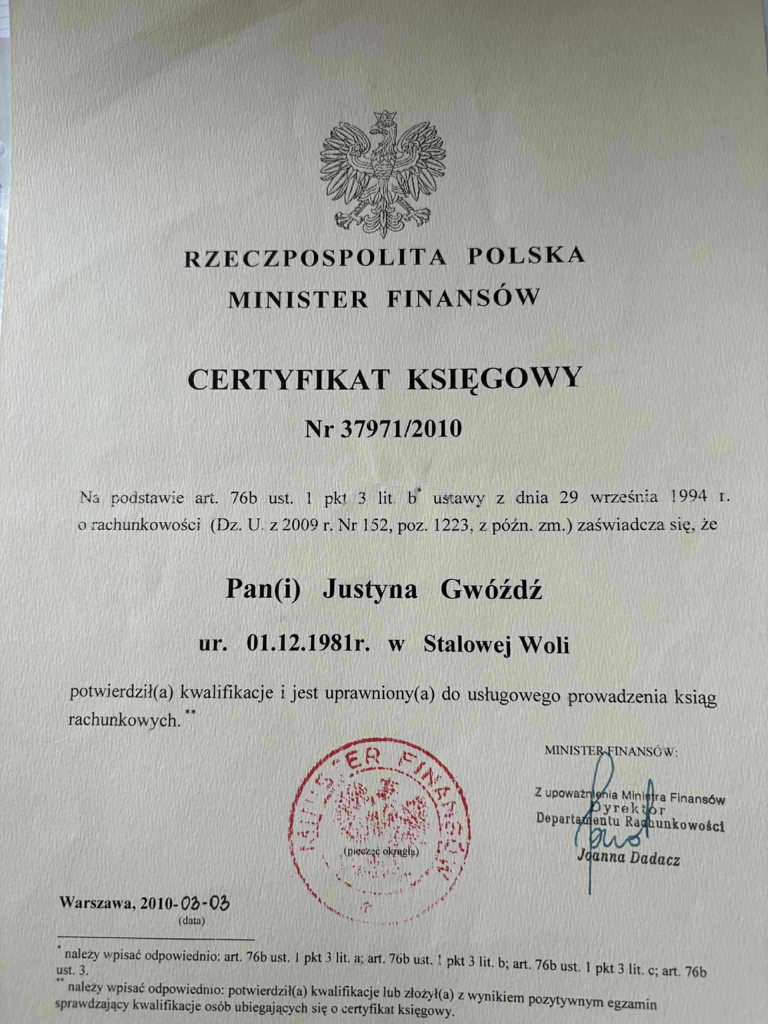 Certyfikat Księgowego Ministra Finansów Rzeczypospolitej Polskiej dla Justyny Gwóźdź, wydany w Warszawie 2010-03-03, potwierdzający kwalifikacje.