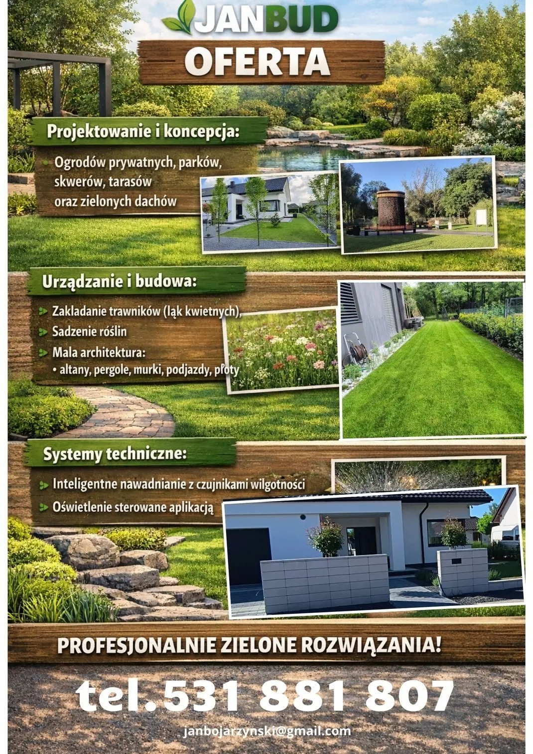 Oferta firmy JANBUD: projektowanie ogrodów, zakładanie trawników, systemy nawadniania, mała architektura. Profesjonalne zielone rozwiązania.