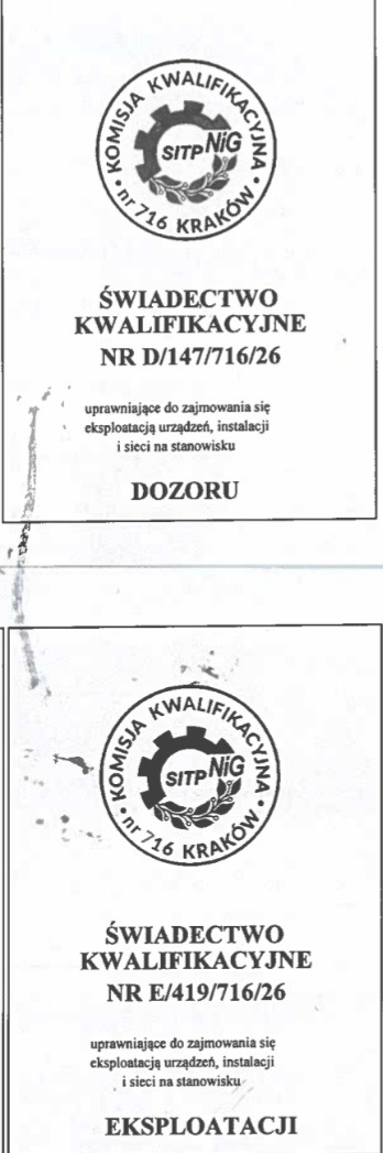 Skan dwóch świadectw kwalifikacyjnych SITP NiG Kraków, uprawniających do zajmowania się eksploatacją urządzeń, instalacji i sieci na stanowiskach dozoru i eksploatacji.