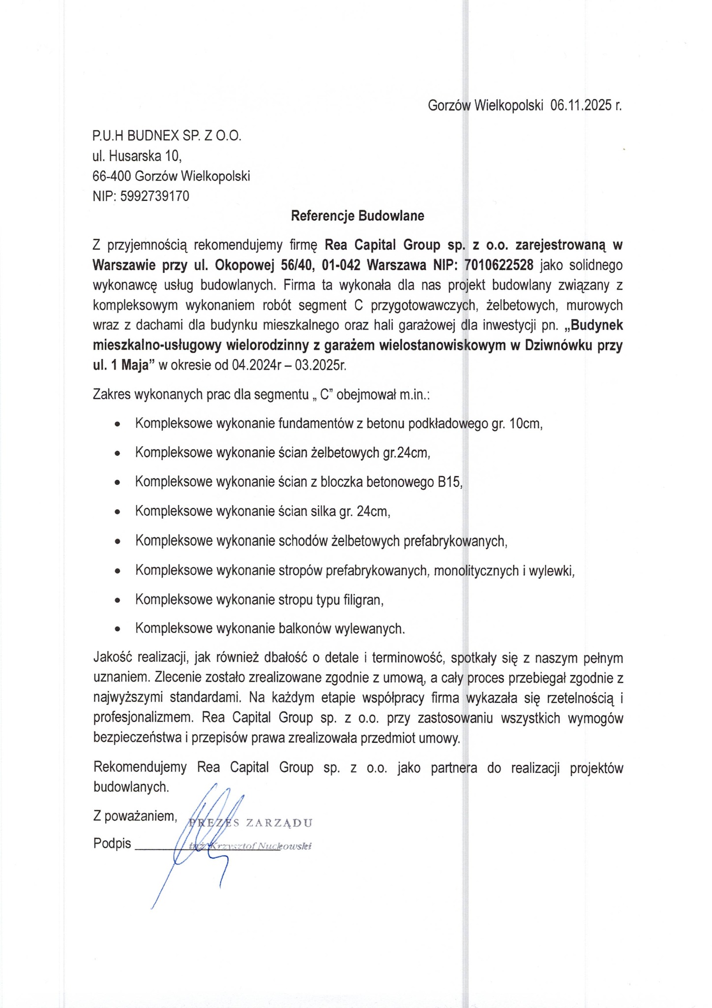 Dokument referencyjny dla Rea Capital Group. Zakres prac obejmował fundamenty, ściany żelbetowe, stropy, schody i balkony w budynku mieszkalno-usługowym.