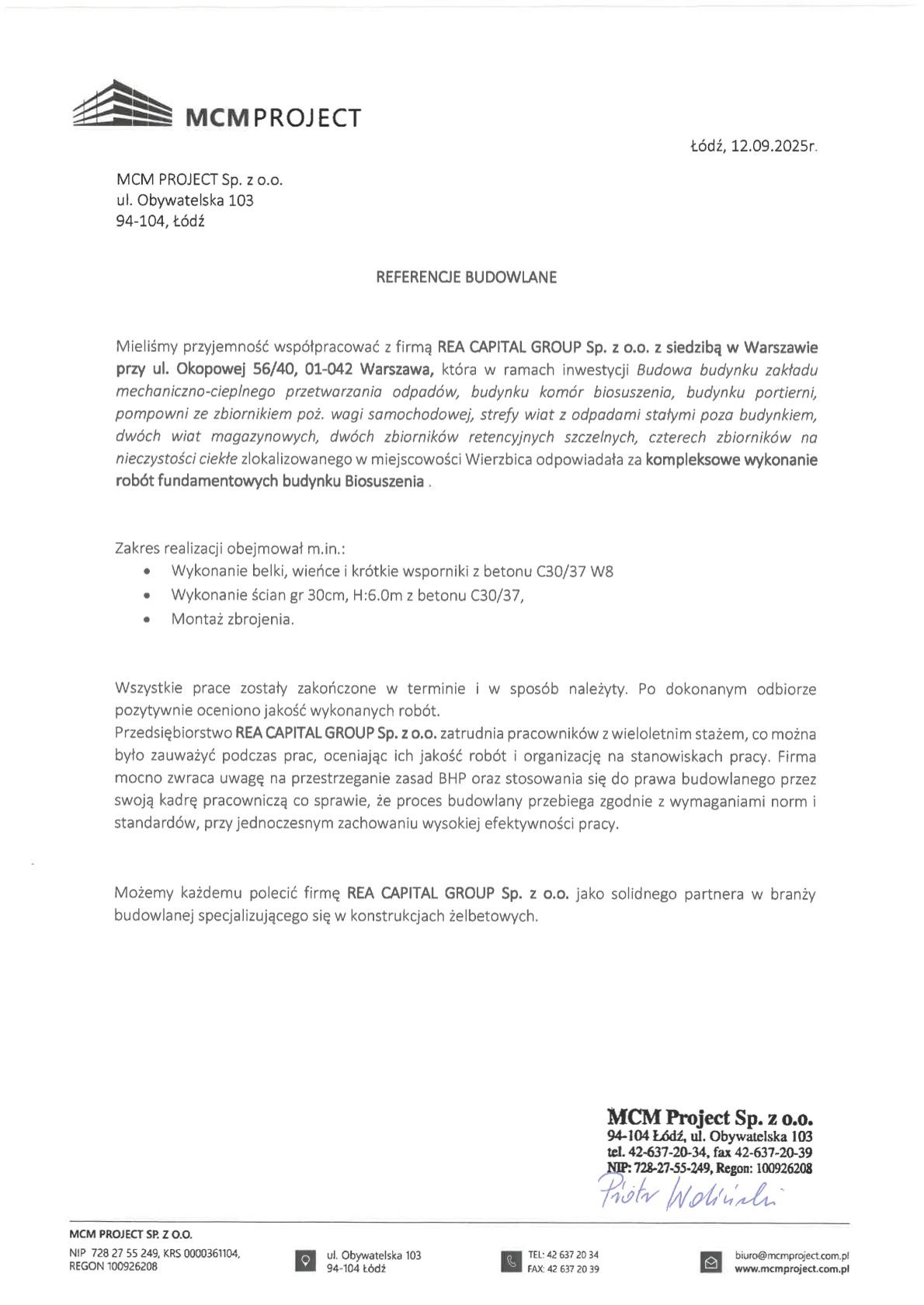 Referencje budowlane MCM Project Sp. z o.o. z Łodzi dla REA CAPITAL GROUP Sp. z o.o. dotyczące robót fundamentowych budynku Biosuszenia, w tym montażu zbrojenia.