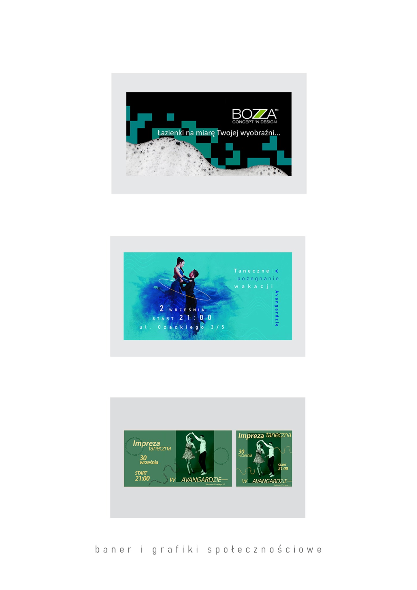 Zestaw grafik: reklama łazienek z logo Bozza, zaproszenie na taneczne pożegnanie wakacji i imprezę taneczną w Avangardzie. Różne style graficzne, spójna kolorystyka.