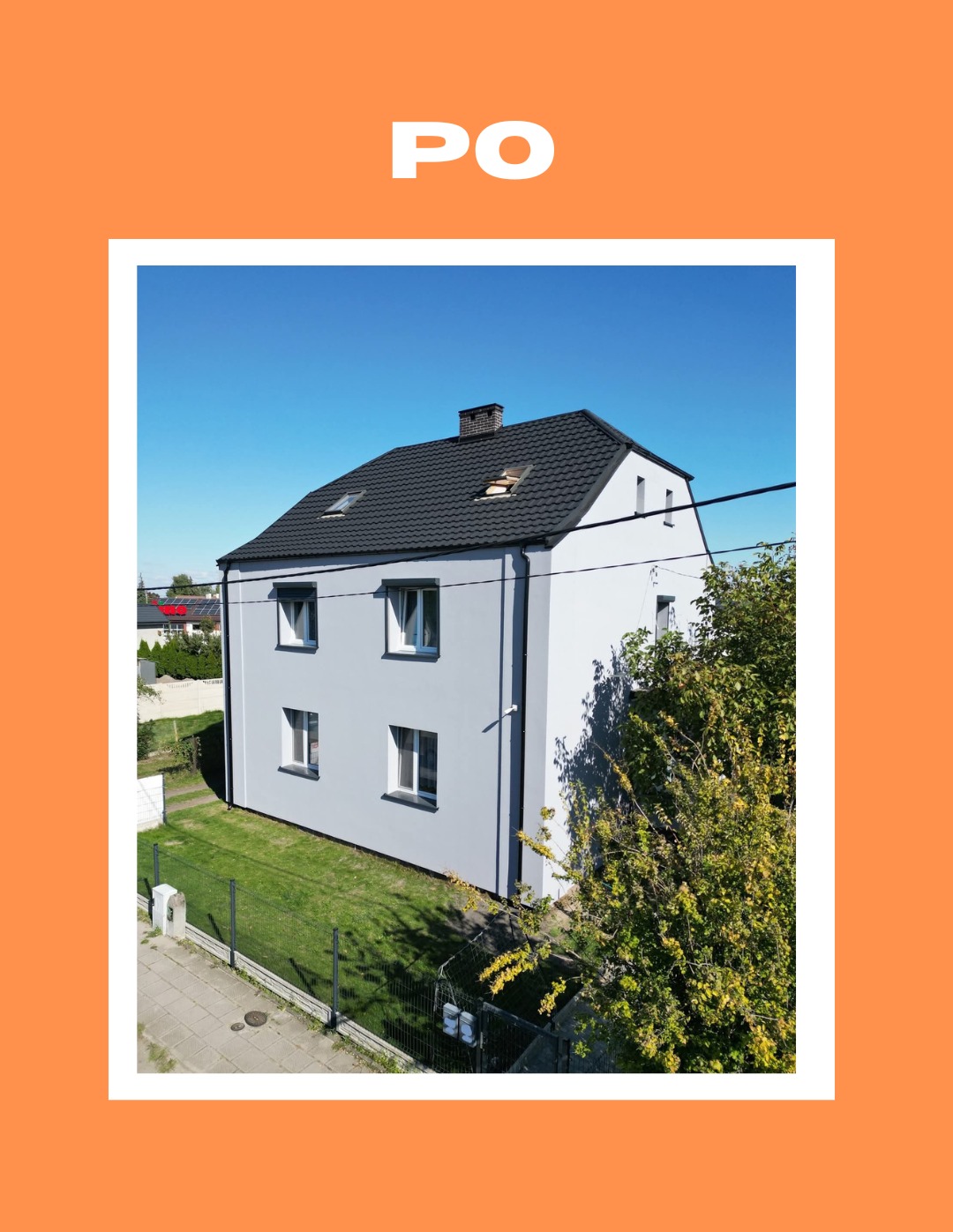 Odnowiony dom jednorodzinny z szarą elewacją i ciemnym dachem, widok z góry, słoneczny dzień. Napis 'PO' sugeruje efekt po renowacji.