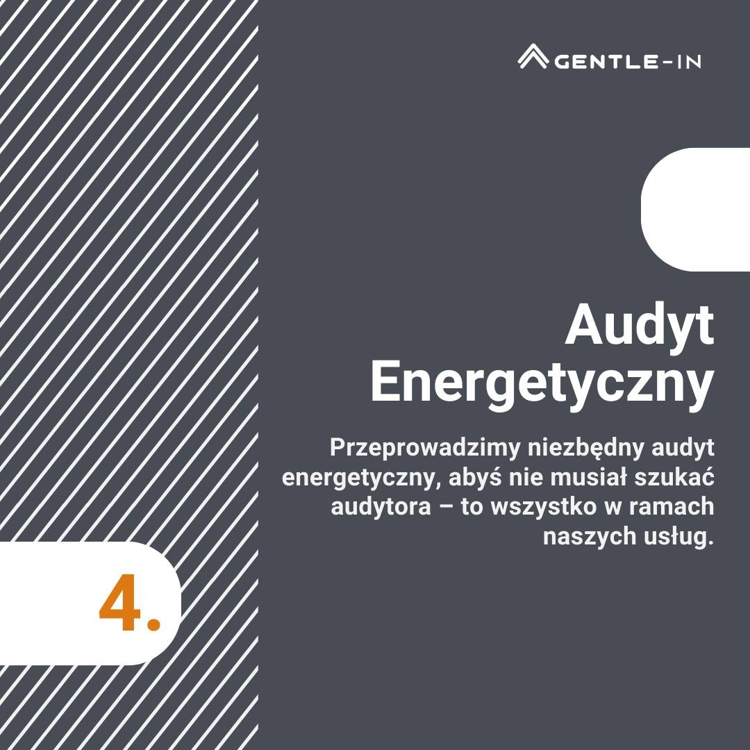 Grafika reklamowa audytu energetycznego z logo firmy Gentle-In, ukośnymi liniami i numerem 4. Oferta przeprowadzenia audytu bez konieczności szukania audytora.