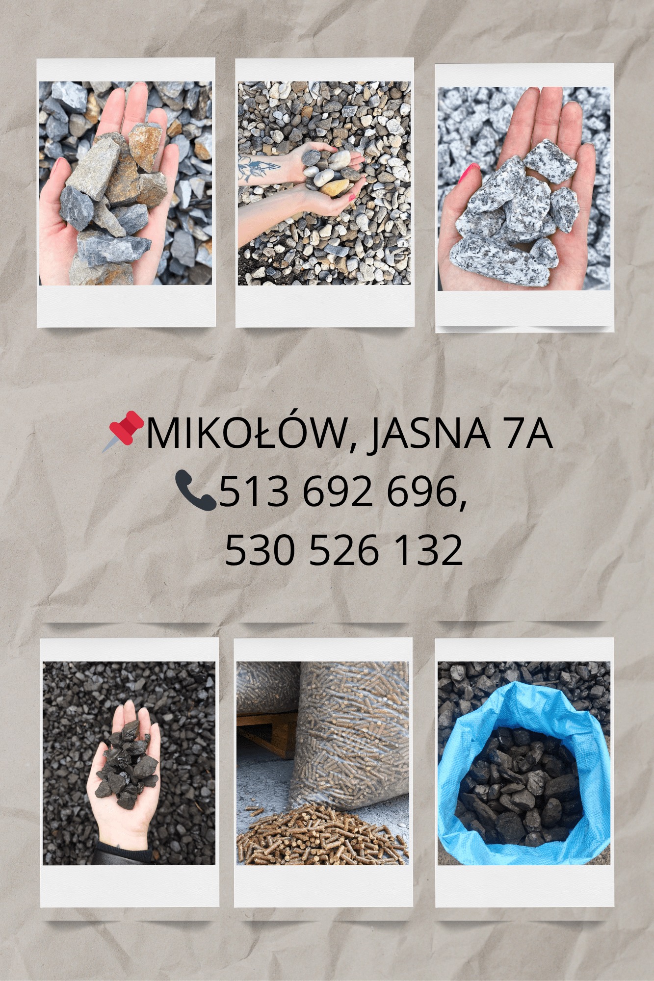 Kompozycja sześciu zdjęć prezentujących różne rodzaje kruszyw i materiałów opałowych trzymanych w dłoniach, z danymi kontaktowymi firmy na teksturowanym tle.