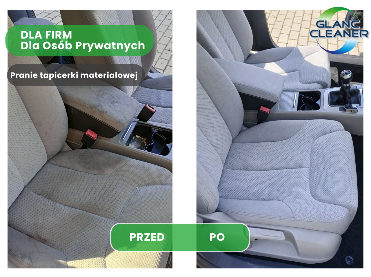 Tapicerka samochodowa materiałowa przed i po czyszczeniu. Widoczne zabrudzenia na fotelu kierowcy przed zabiegiem i czysty fotel po praniu. Logo firmy Glanc Cleaner w prawym górnym rogu.