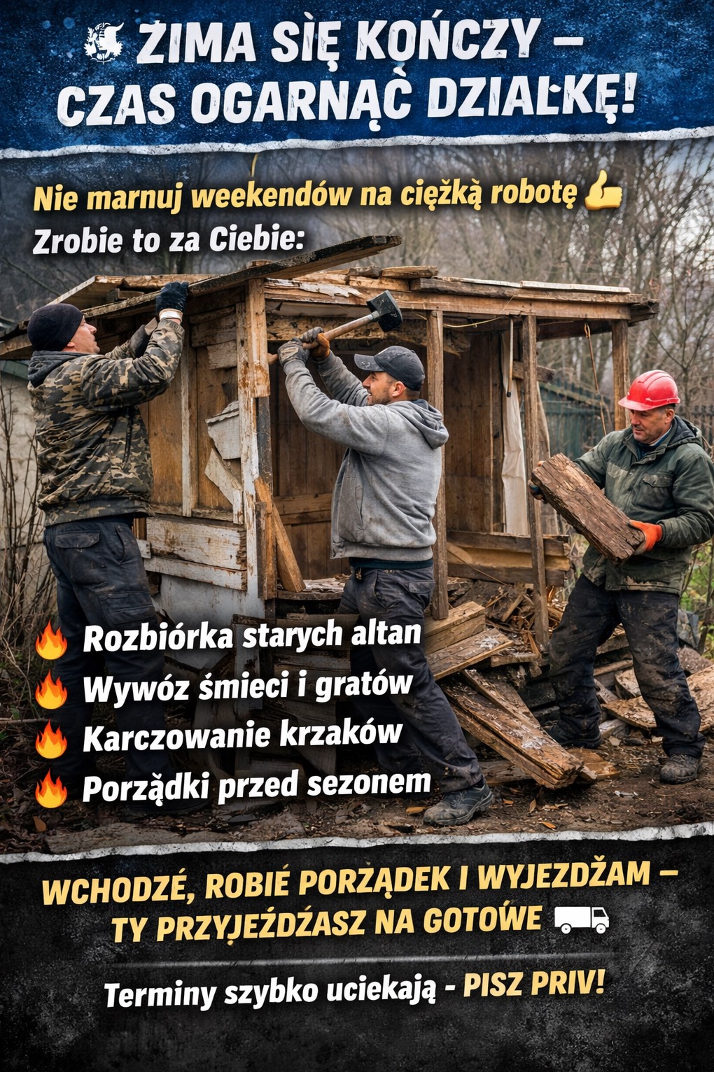 Rozbiórka altany w toku: trzech mężczyzn demontuje konstrukcję młotami. Widoczne porozrzucane deski i elementy konstrukcyjne. Reklama usług porządkowych na działce.