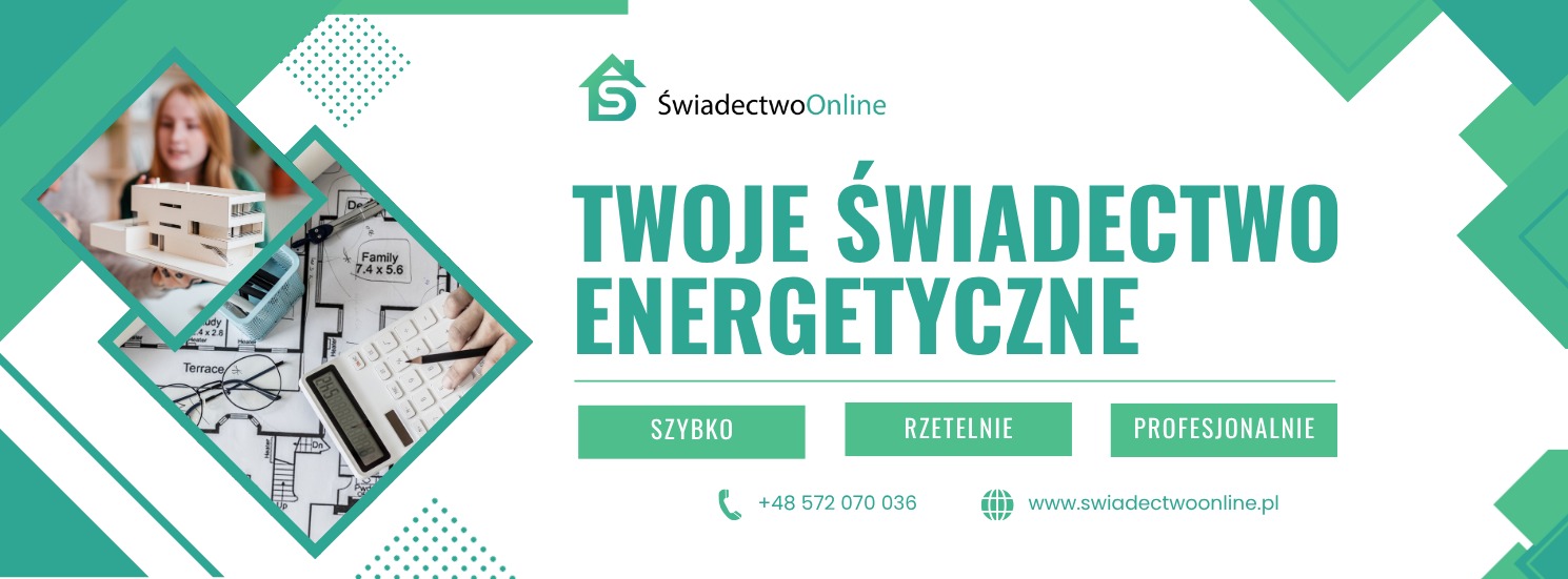 Projekt domu, kalkulator i plan architektoniczny na tle grafiki z hasłem 'Twoje Świadectwo Energetyczne' i danymi kontaktowymi firmy.