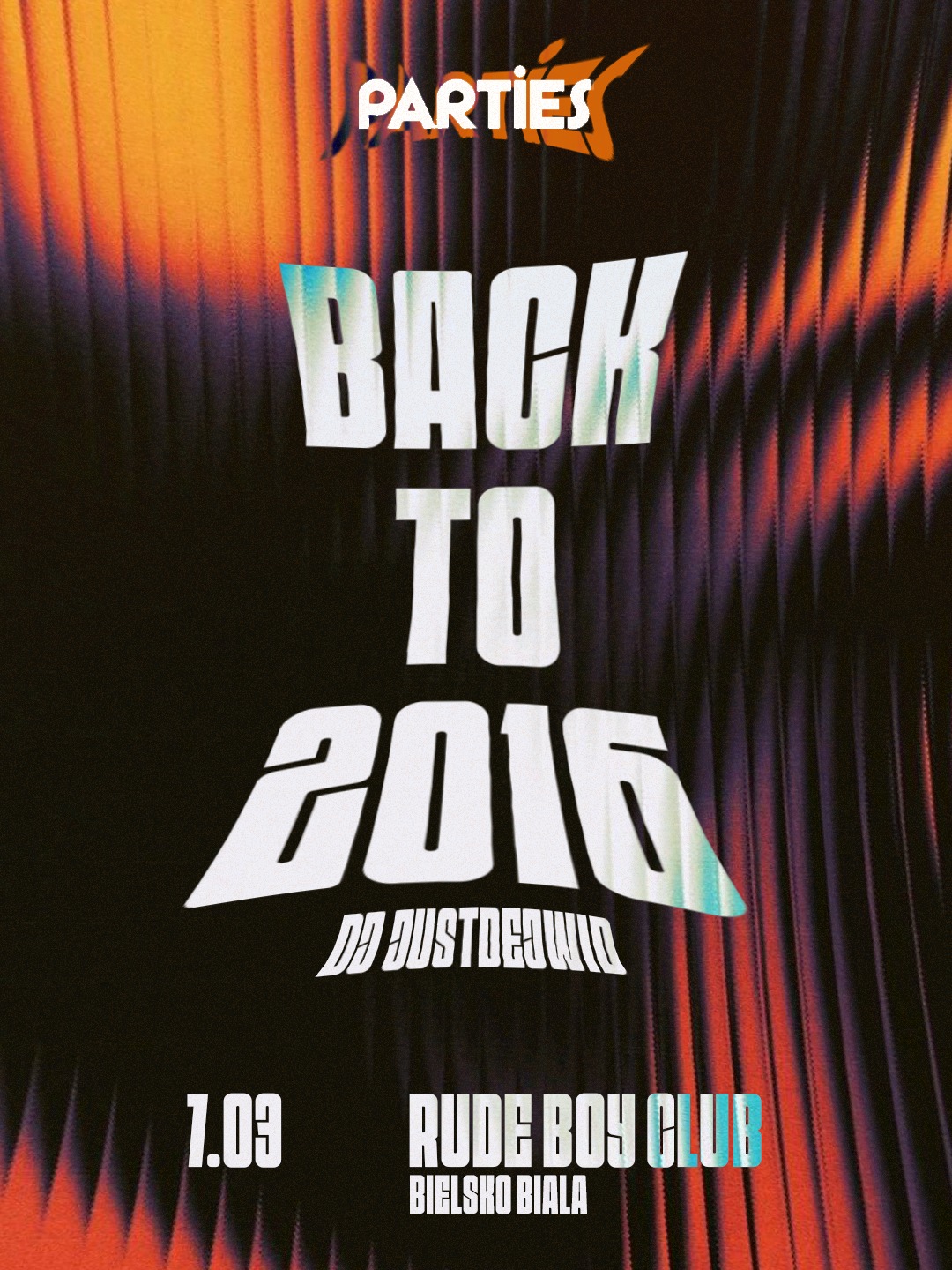 Plakat imprezy 'Back to 2016' w Rude Boy Club Bielsko-Biała, 1.03, z DJ Dustdewid. Grafika w stylu retro z pomarańczowo-czarnym tłem i białym tekstem.