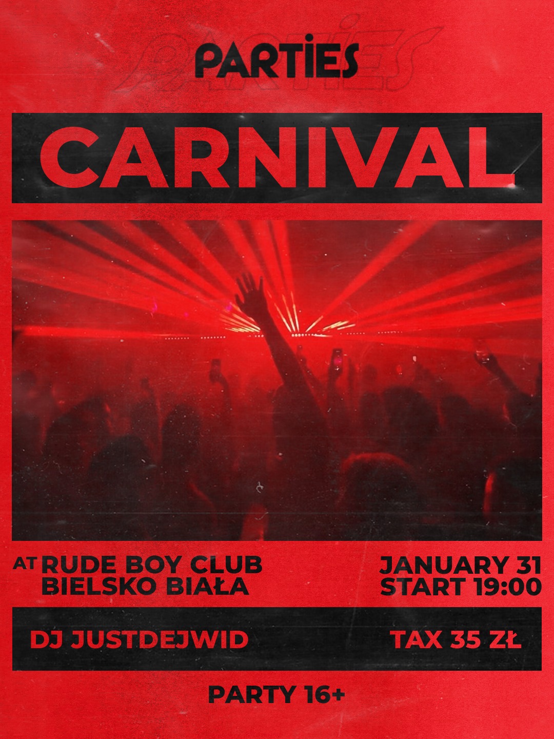 Czerwony plakat imprezy karnawałowej w Rude Boy Club Bielsko-Biała, 31 stycznia, start 19:00. DJ Justdejwid. W tle sylwetki ludzi i czerwone światła.