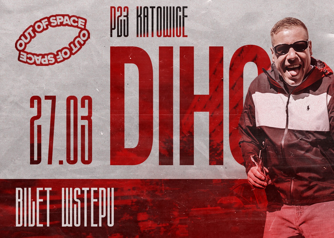 Plakat wydarzenia P23 Katowice z datą 27.03, napisem 'Bilet Wstępu' i wizerunkiem uśmiechniętego mężczyzny w okularach, utrzymany w czerwono-szarej kolorystyce.